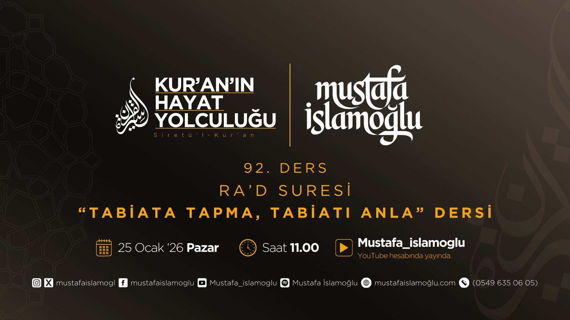 Siretü'l Kur'an - 92.Ders “RA’D” Suresi - Mustafa İslamoğlu